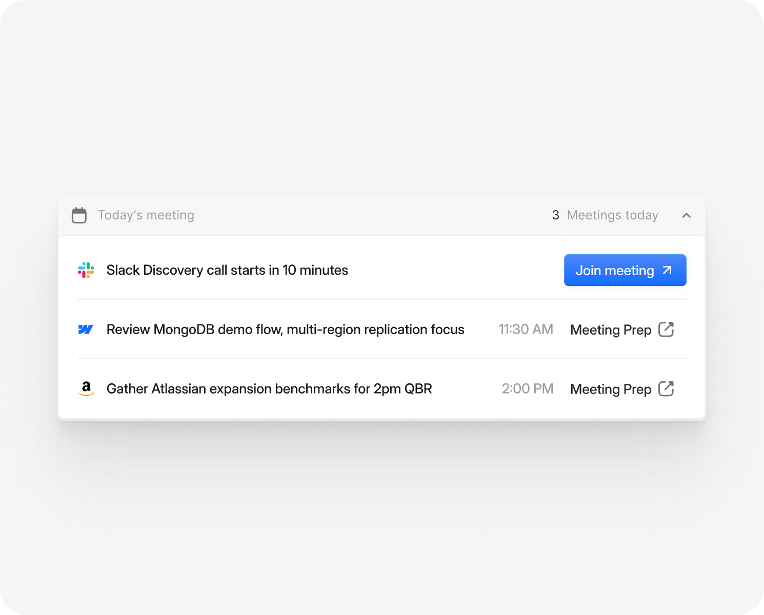 Today's meetings widget: three calls with their times, a join button on the one starting now and meeting prep on the rest